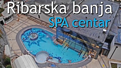 Ribarska banja (SPA centar) - Srbija - YouTube