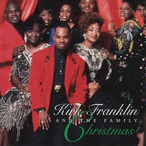 Kirk Franklin - Christmas Lyrics and Tracklist | Genius