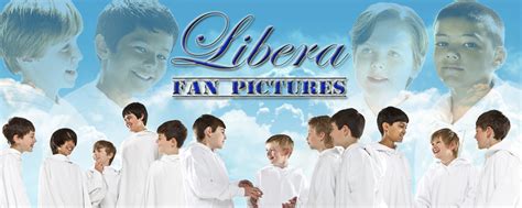 Libera Fan Pictures