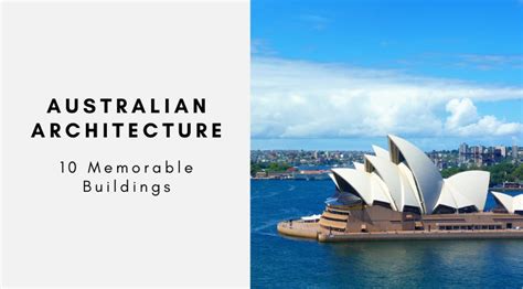 Australian Architecture: 10 Memorable Buildings