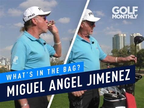 Miguel Angel Jimenez What's In The Bag? - Golf Monthly | Miguel angel ...