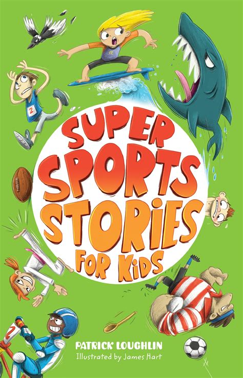 Super Sports Stories for Kids by Patrick Loughlin - Penguin Books New ...