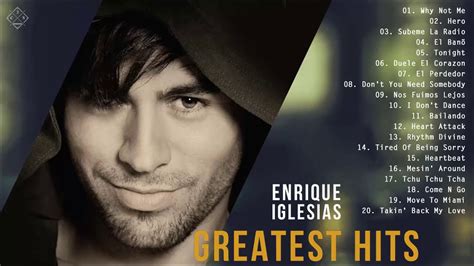 Enrique Iglesias Greatest Hits Full Album 2021 - Enrique Iglesias Best Songs Ever - YouTube Music