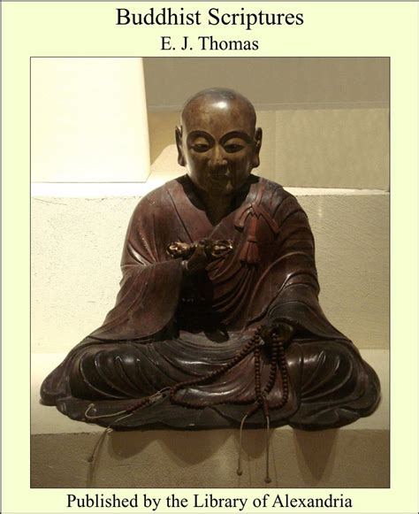 Buddhist Scriptures eBook by E. J. Thomas - EPUB | Rakuten Kobo United States