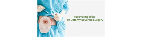 Ostomy Reversal Surgery Recovery- All That You Need To Know