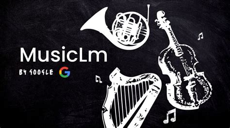 MusicLM : Google's Quill Bot for Music - Insights Mix