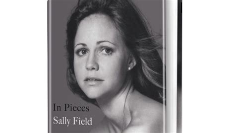 Sally Field memoir reveals surprises