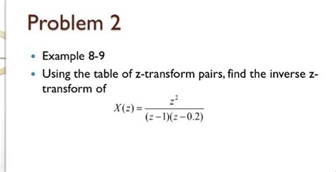 Electrical test modules: Inverse ztransform solved examples