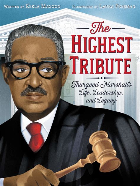 The Highest Tribute: Thurgood Marshall’s Life, Leadership, and Legacy – Granite Media