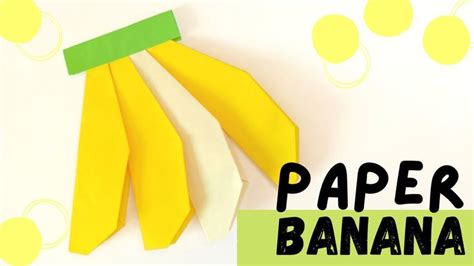 How to make a Paper Banana | Fruit paper craft | Banana crafts, Banana fruit, Paper fruit