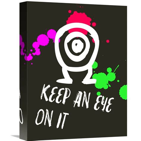 Naxart 'Keep An Eye On It Poster 2' Graphic Art on Wrapped Canvas ...