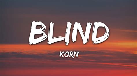 Korn - Blind (Lyrics) - YouTube