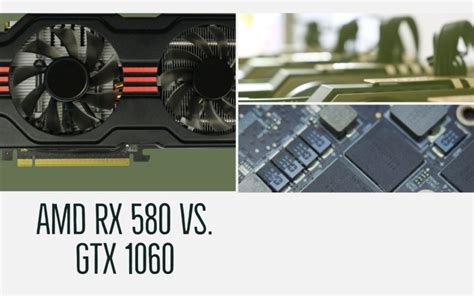 AMD RX 580 vs. GTX 1060 Hashrate and Specifications Comparison