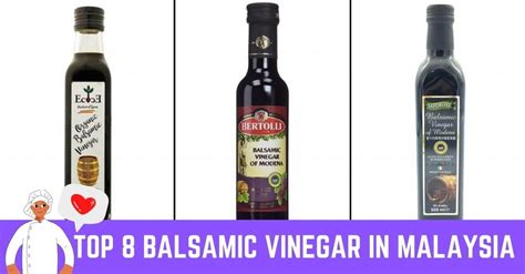 Top 8 Balsamic Vinegar in Malaysia 2023 | Best Balsamic Vinegar