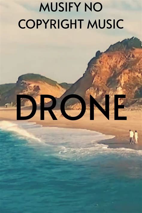 Drone Music Download | MUSIC APPS