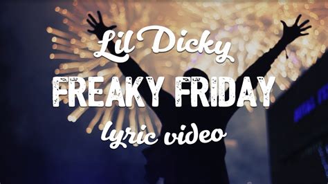 Lil Dicky - Freaky Friday (ft. Chris Brown) (Lyric Video) - YouTube Music