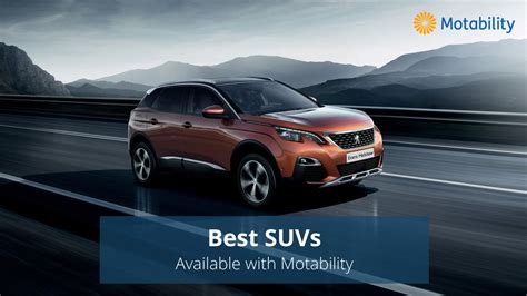 Best SUVs Available on the Motability Scheme