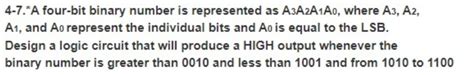 Solved 4-7.*A four-bit binary number is represented as | Chegg.com