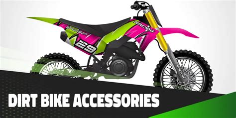 Dirt Bike Accessories - Ultimate Off-Roading