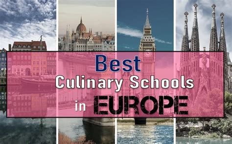 10 Best Culinary Schools In Europe – SOEG Consulting