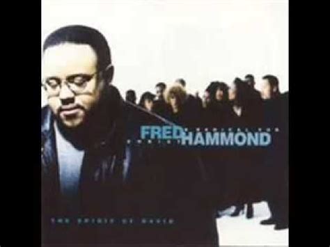 Fred Hammond - No Weapon Formed Against Me Shall Prosper ...