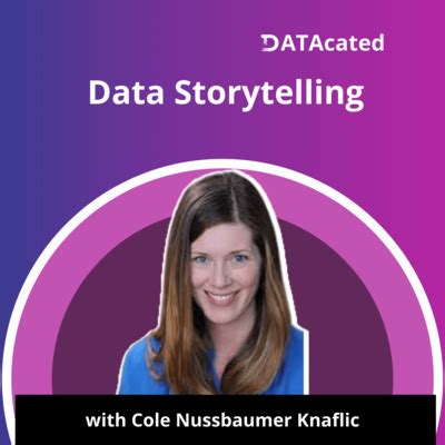 Data Storytelling with Cole Nussbaumer Knaflic by DATAcated On Air