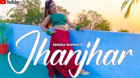 Jhanjhar (Full Song) | Renuka Panwar | Pranjal Dahiya | New Haryanvi Songs Haryanavi 2022 - YouTube