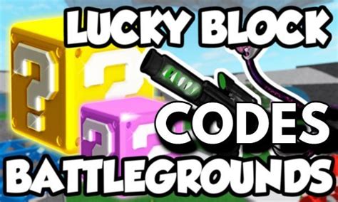 LUCKY BLOCKS Battlegrounds Codes - Roblox - March 2023