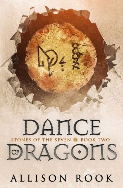 Dance of Dragons: Stones of the Seven: Book Two by Allison Rook, Paperback | Barnes & Noble®