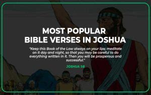 Top 30 Most Popular Bible Verses in Joshua - Scripture Savvy