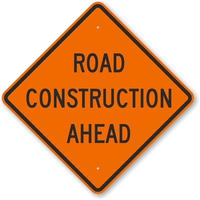 Road Construction Ahead Sign , SKU: K-6570