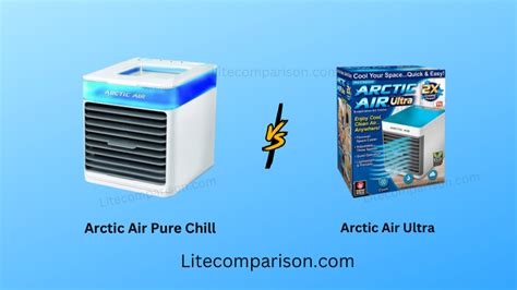 Arctic Air Pure Chill vs Ultra - Which One Should You Buy?