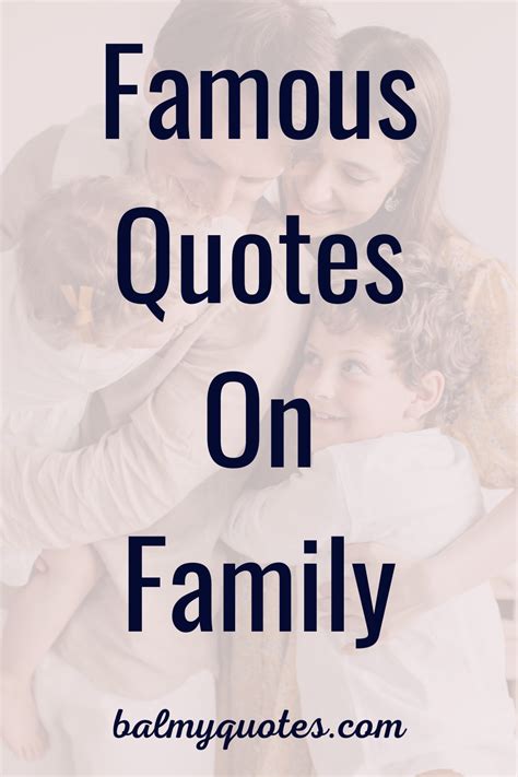 Famous Quotes About Family, Love My Family Quotes, Family Bonding Quotes, Beautiful Family ...