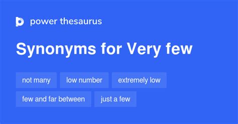 Very Few synonyms - 190 Words and Phrases for Very Few