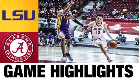 LSU vs #10 Alabama Highlights | College Basketball Highlights 2021 ...