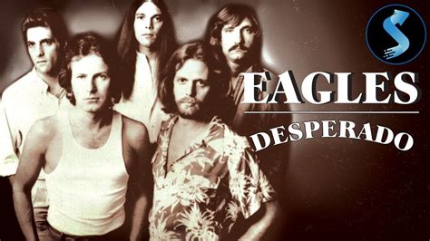 Eagles - Desperado