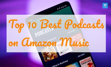 Top 10 Best Podcasts on Amazon Music in 2024 - Tunelf