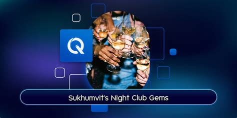 Exploring Sukhumvit: Bangkok's Night Club Hub