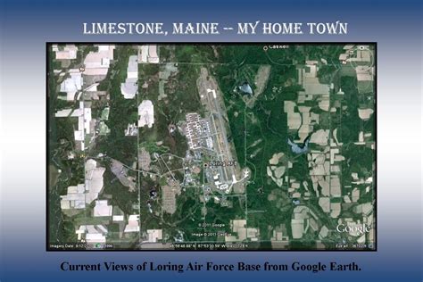 Limestone, Maine -- My Home Town: Selected Google Earth Images of Loring Air Force Base Now The ...