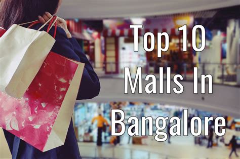 Top 10 Malls In Bangalore.