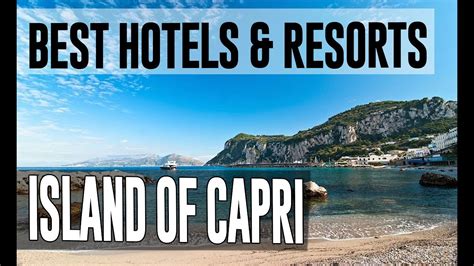 Best Hotels and Resorts in Island of Capri, Italy - YouTube