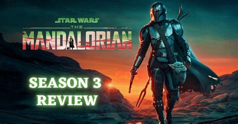 Review: 'The Mandalorian' Season 3 & Season Finale