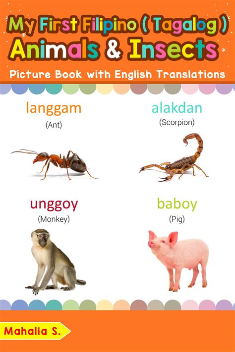 My First Filipino (Tagalog) Animals & Insects Picture Book with English Translations: Bilingual ...