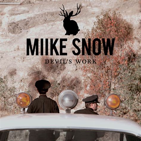 Miike Snow – “Devil’s Work” - Stereogum