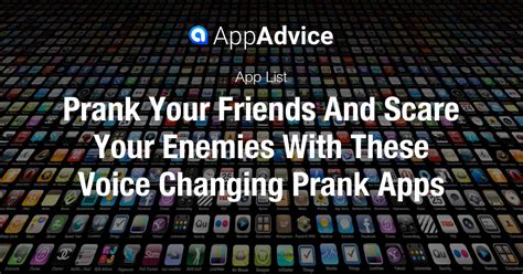 Prank Your Friends And Scare Your Enemies With These Voice Changing Prank Apps