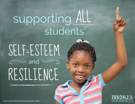 7 Ways to Foster Self-Esteem and Resilience in All Learners - Brookes Blog