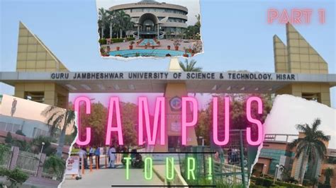 CAMPUS TOUR of GJU Hisar || Detailed Campus Tour GJU Hisar || Part -1 ...