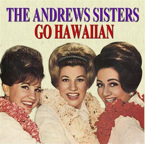 The Andrews Sisters - Andrew Sisters Go Hawaiian (Vinyl, LP) | Discogs ...