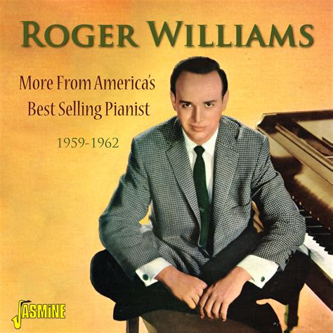 Roger Williams: More From America’s Best Selling Pianist