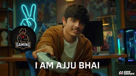 Total Gaming aka Ajju Bhai Reveals his Face